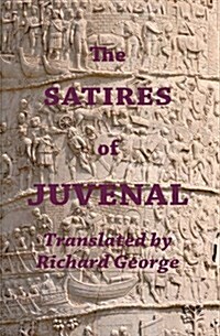 The Satires of Juvenal (Hardcover)