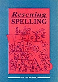 Rescuing Spelling (Paperback)