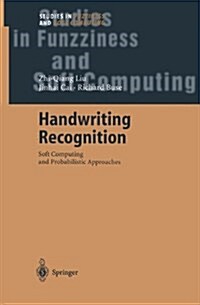 Handwriting Recognition: Soft Computing and Probabilistic Approaches (Paperback)
