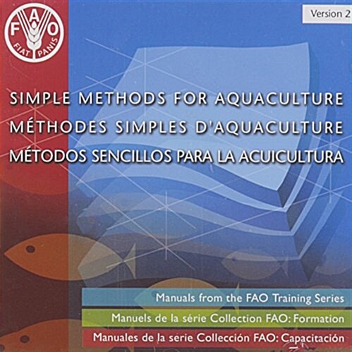 Simple Methods for Aquaculture : Manuals from the Fao Training Series (CD-ROM, 2)