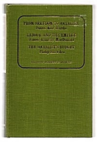 From Serfdom to Socialism, Labour and the Empire, the Socialists Budget (Hardcover)