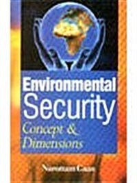 Environmental Security Concept and Dimensions (Hardcover)