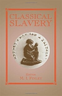 Classical Slavery (Hardcover)