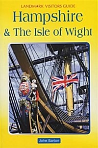 HAMPSHIRE & THE ISLE OF WIGHT (Paperback)