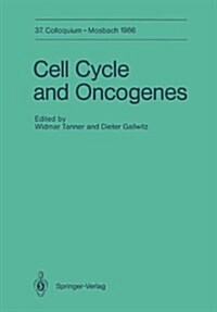 Cell Cycle and Oncogenes : 10.-12. April 1986 (Hardcover)