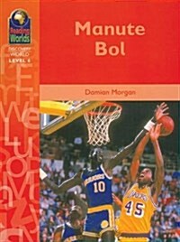 Reading Worlds 6D Manute Bol Reader (Paperback)