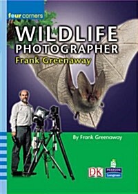 Four Corners: Wildlife Photographer: Frank Greenaway (Paperback)