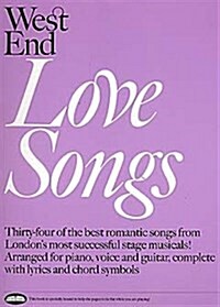 West End Love Songs : For Piano, Voice and Guitar (Paperback)