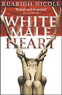 White Male Heart (Paperback, New ed)