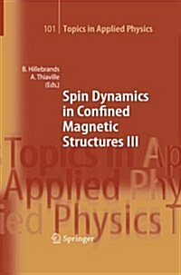 Spin Dynamics in Confined Magnetic Structures III (Paperback)