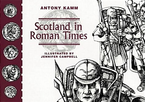 Scotland in Roman Times (Paperback)
