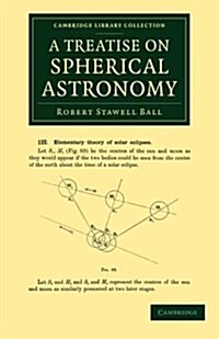 A Treatise on Spherical Astronomy (Paperback)