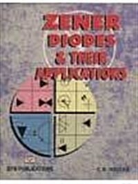 Zener Diodes and Their Applications (Paperback)