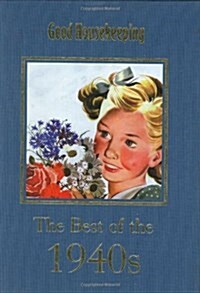 Good Housekeeping: The Best of the 1940s (Hardcover)