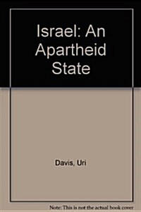 Israel: An Apartheid State (Hardcover)