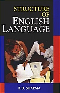 Structure of English Language : For B.A. Courses at University (Hardcover)