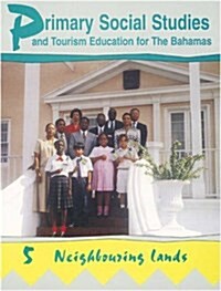 Primary Social Studies and Tourism Education for the Bahamas (Paperback)