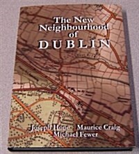 The New Neighbourhood of Dublin (Hardcover)