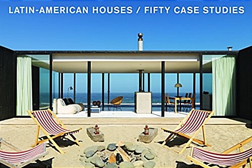 Latin American Houses : Fifty Case Studies (Hardcover)
