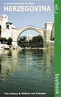 Herzegovina : A Guided Journey Through....... (Paperback)