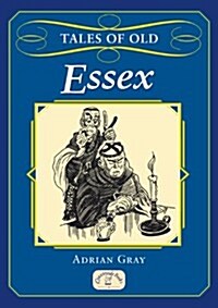 Tales of Old Essex (Paperback)