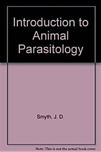 Introduction to Animal Parasitology (Hardcover)