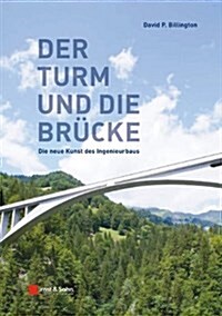 Turme Und Brucken - Die Neue Kunst Des Ingenieurbaus (Paperback)