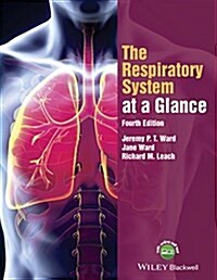 The Respiratory System at a Glance (Paperback, 4, Revised)