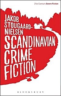 Scandinavian Crime Fiction (Hardcover)