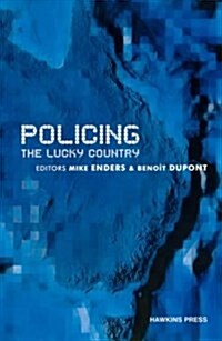 Policing the Lucky Country (Paperback)