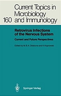 Retrovirus Infections of the Nervous System: Current and Future Perspectives (Hardcover)