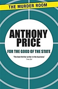 For the Good of the State (Paperback)