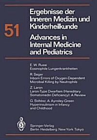 Ergebnisse Der Inneren Medizin Und Kinderheilkunde. Neue Folge / Advances in Internal Medicine and Pediatrics 51 (Hardcover)