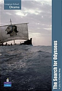 Longman School Drama: The Search for Odysseus Playscript (Paperback)
