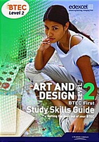 BTEC Level 2 First Art and Design Study Guide (Paperback)