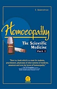 Homoeopathy : The Scientific Medicine (Paperback)