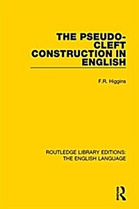 The Pseudo-Cleft Construction in English (Hardcover)