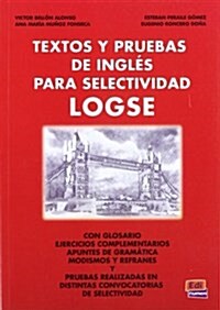 TEXTOS Y PRUEBA DE INGLES SELECTION LOGS (Paperback)