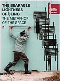 Bearable Lightness of Being: Metaphor of the Space (Paperback)