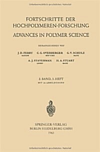 Fortschritte Der Hochpolymeren-Forschung: Advances in Polymer Science (Paperback)