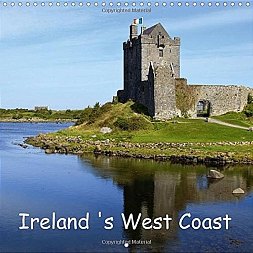 Irelands West Coast : On the Way to Irelands West Coast (Calendar)