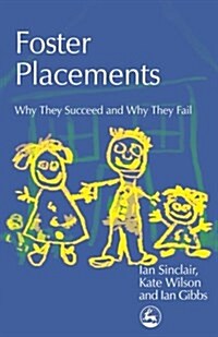 FOSTER PLACEMENTS (Paperback)