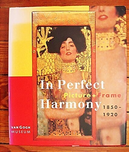 In Perfect Harmony : Picture and Frame, 1850-1920 (Hardcover)