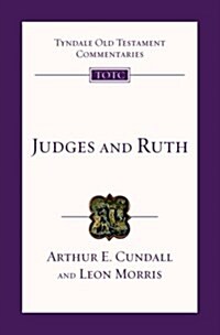 Judges & Ruth : Tyndale Old Testament Commentary (Paperback)