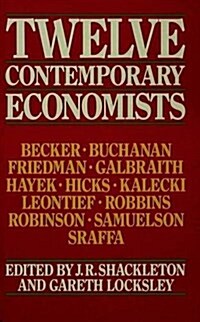 Twelve Contemporary Economists (Hardcover)