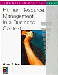 HRM IN BUSINESS CONTEXT (Paperback)