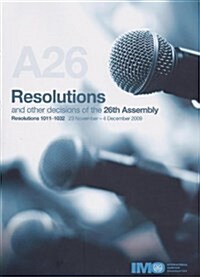 Resolutions & Other Decisions of the 26th Assembly : Resolutions 1011 - 1032 (Paperback)