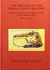 The Writings of the Roman Land Surveyors (Hardcover)