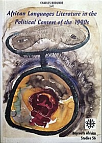 African Language Literature in the Political Context of the 1990s (Paperback)