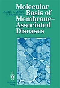 Molecular Basis of Membrane-Associated Diseases (Hardcover)